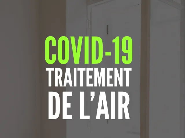 CoVid-19 & traitement de l'air