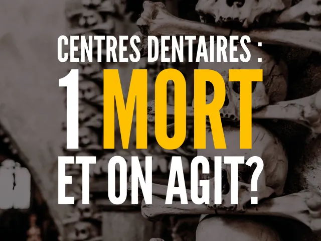 Centres dentaires : l’Etat attend-il un mort ou la parution d’un livre pour agir ?
