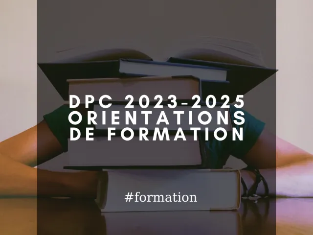 DPC 2023-2025 : orientations prioritaires de formation