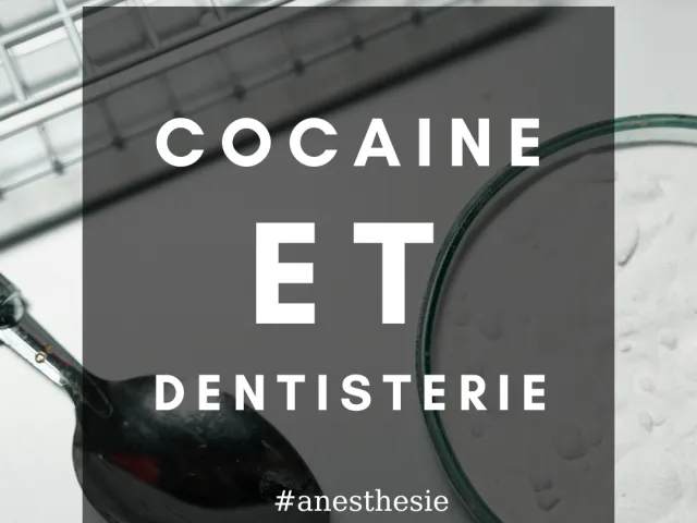 Histoire de l'usage de la cocaïne en dentisterie