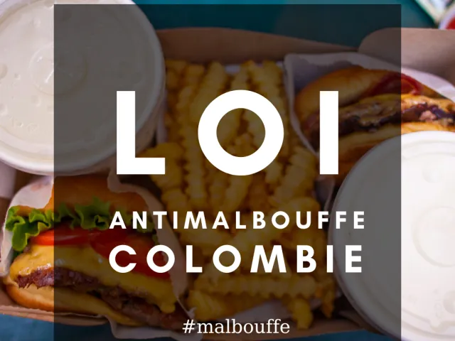 En novembre 2023, la Colombie a adopté une  loi « sur la malbouffe »