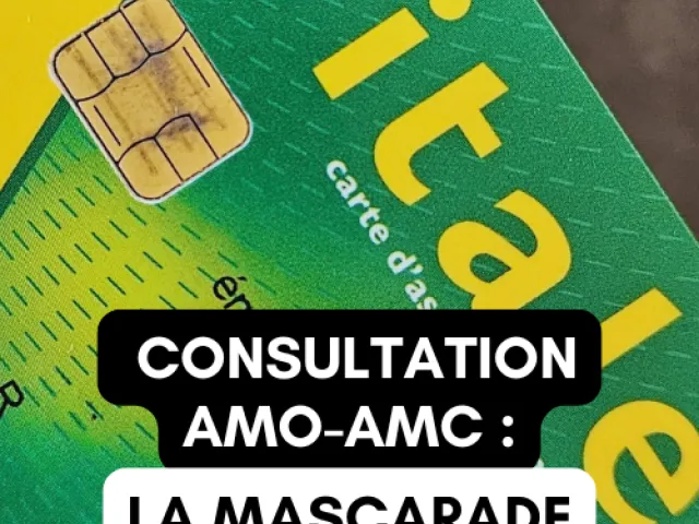 La mascarade de la concertation AMO-AMC : quand l'État organise le transfert de charge sur le dos des patients