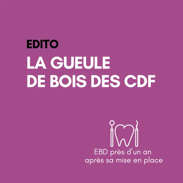 EBD : la gueule de bois des CDF