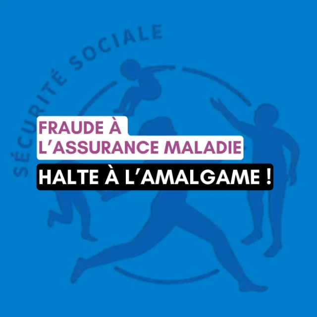 Fraude à l'assurance maladie : halte à l'amalgame !
