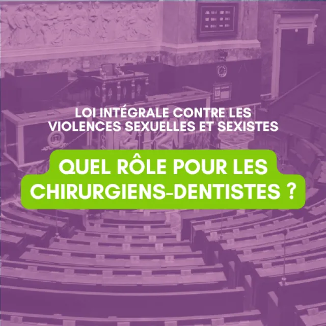 Lutte contre les violences sexistes et sexuelles : les chirurgiens-dentistes en première ligne