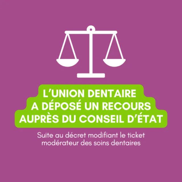 RECOURS DE L'UNION DENTAIRE AUPRÈS DU CONSEIL D'ÉTAT