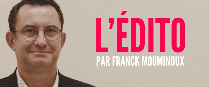Edito : Une rentrée pas comme les autres