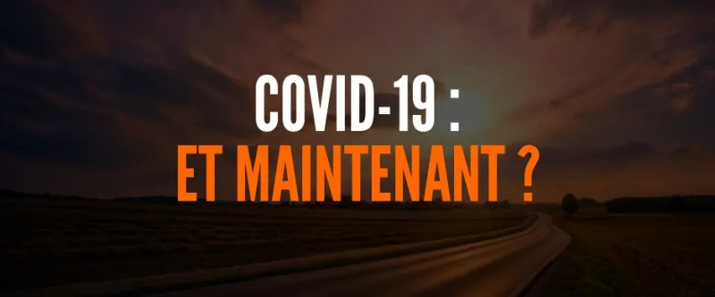 Et maintenant?